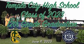June 9, 2023 – Temple City High School 12th Grade Graduation