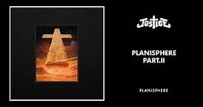 Justice - Planisphere Part. II (Official audio)