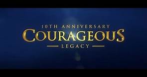 Courageous Legacy | Official Trailer