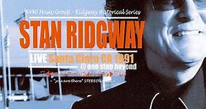Stan Ridgway - Live In Santa Clara CA 1991 (@ One Step Beyond)