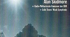 Alan Skidmore   Radio-Philharmonie Hannover Des NDR, Colin Towns Mask Symphonic - After The Rain: A Collection Of Ballads