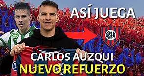 Carlos AUZQUI • 🚨 ¿Cómo juega el nuevo REFUERZO de SAN LORENZO? 🚨 • NUEVO REFUERZO • #sanlorenzo