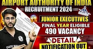 AAI Recruitment 2024 | Junior Executives | Eligibility Criteria | Detailed Notification Out