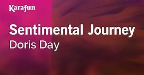 Sentimental Journey - Doris Day | Karaoke Version | KaraFun
