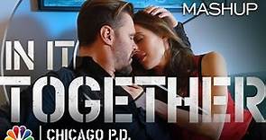 Burgess and Ruzek: The Love Story - Chicago PD