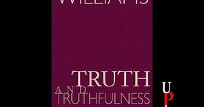 Bernard Williams - Truth and Truthfulness (Audiobook)