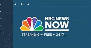 Watch NBC News NOW: Live TV | NBC News