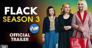 Flack Season 3 Official Trailer | Anna Paquin,Lydia Wilson | Amazon Prime Video