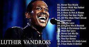 Luther Vandross Greatest Hits Full Album - The Very Best Of Luther Vandross 2018