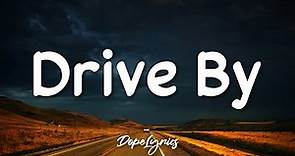 Drive By - Train (Lyrics) 🎵