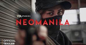Neomanila | Official Trailer | Mikhail Red | Timothy Castillo | Eula Valdez | Rocky Salumbides | TBA