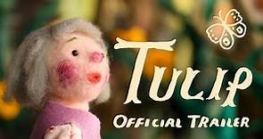 Tulip Official Trailer