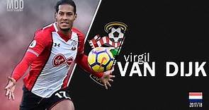 Virgil van Dijk | Southampton | Goals, Skills, Assists | 2017/18 - HD