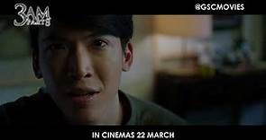 3 A.M Part 3 - Official Trailer (In Cinemas 22 March 2018)