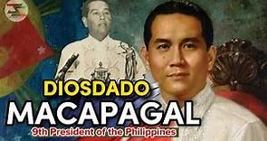 PRESIDENT DIOSDADO MACAPAGAL | The story of President Diosdado Macapagal