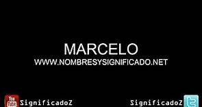 Marcelo - Significado y Origen del Nombre