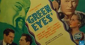 Green Eyes (1934) | Mystery & Thriller | Shirley Grey, Charles Starrett, Claude Gillingwater