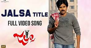 Jalsa Title Full Video Song | Jalsa Video Songs | Pawan Kalyan, Ileana | DSP | Trivikram