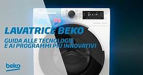 Lavatrici Beko, guida alle tecnologie e ai programmi più innovativi | Beko Italia