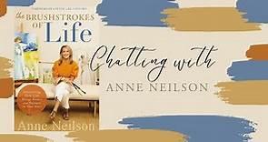 Anne Neilson | The Brushstrokes of Life | Faith, Angels, and Painting
