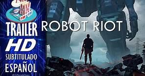 ROBOT RIOT (2020) 🎥 Tráiler En ESPAÑOL (Subtitulado) LATAM 🎬 Película, Ciencia Ficción, Acción