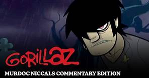 Gorillaz - Clint Eastwood (Commentary Edition)