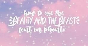 How to use "beauty and the beast" font in phonto