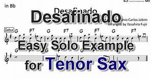 Desafinado (by Antônio Carlos Jobim) - Easy Solo Example for Tenor Sax