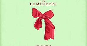 The Lumineers - Pretty Paper