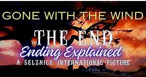 Gone with the Wind 1939 Ending Explained
