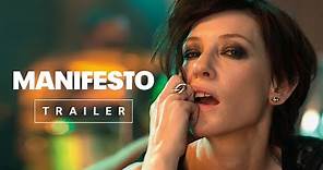 Manifesto - Official Trailer