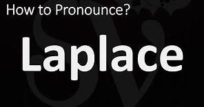 How to Pronounce Laplace? (CORRECTLY)