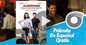 Mi segunda vez - Película En Español Gratis - The Rebound - Vídeo Dailymotion