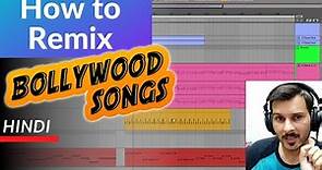 How to Remix a Bollywood Song | Full Guide