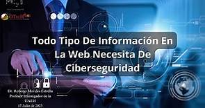 Todo Tipo De Información En La Web Necesita De Ciberseguridad Made with Clipchamp