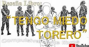 RESEÑA LIBRO: "TENGO MIEDO TORERO" - PEDRO LEMEBEL