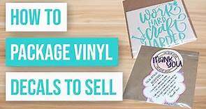 ❤️ How to Package Vinyl Decals to Sell