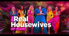The Real Housewives of Miami Season 6 Trailer
