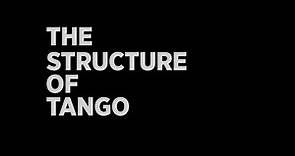 The Structure of Tango