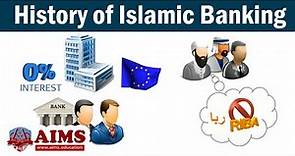 History of Islamic Banking and Finance - How and whne the Islamic Banking System Started? | AIMS UK