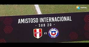 ⚽ PERÚ vs CHILE (Sub-20) | Amistoso Internacional