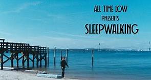 All Time Low: Sleepwalking [OFFICIAL VIDEO]