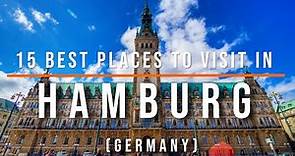 15 Best Places To Visit In Hamburg, Germany | Travel Video | Travel Guide | SKY Travel