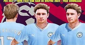 PES 2021 - NEW FACE AND HAIR KEVIN DE BRUYNE 2024