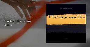 Michael Krumins - Adio