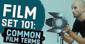 Film Set 101: Common Filmmaking Terms to Know on Set