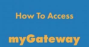 How to Access myGateway
