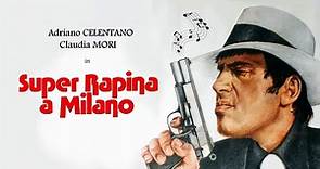 Super rapina a Milano (A. Celentano, 1964) HD