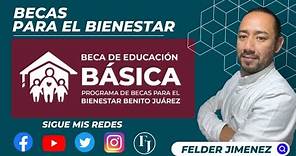 Paso a paso del registro para las "Becas del Bienestar Benito Juárez" en Educación Básica