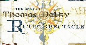 Thomas Dolby - Retrospectacle The Best Of Thomas Dolby